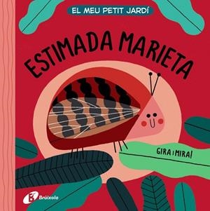 El meu petit jardí. Estimada marieta | 9788413490298 | AA.VV | Librería Castillón - Comprar libros online Aragón, Barbastro