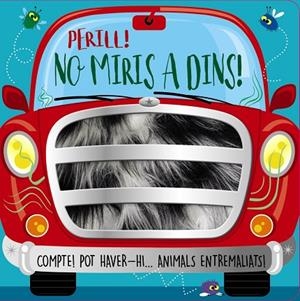 Perill! No miris a dins! | 9788413491851 | Greening, Rosie | Librería Castillón - Comprar libros online Aragón, Barbastro