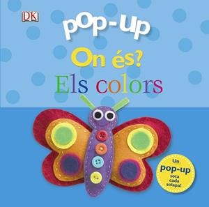 Pop-up On és? Els colors | 9788499065755 | Sirett, Dawn | Librería Castillón - Comprar libros online Aragón, Barbastro
