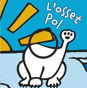 L'osset Pol | 9788499065182 | Van der Put, Klaartje | Librería Castillón - Comprar libros online Aragón, Barbastro