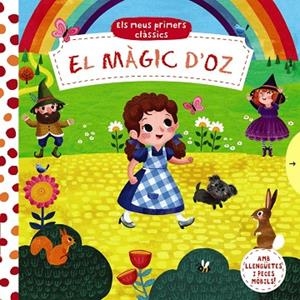 Els meus primers clàssics. El Màgic d'Oz | 9788499063140 | AA.VV. | Librería Castillón - Comprar libros online Aragón, Barbastro