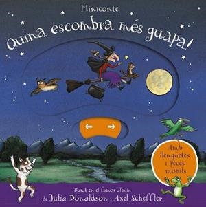 Quina escombra més guapa! Miniconte | 9788499063973 | Donaldson, Julia | Librería Castillón - Comprar libros online Aragón, Barbastro