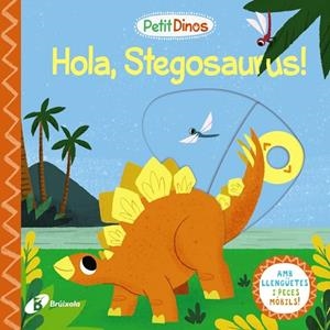 Petit Dinos. Hola, Stegosaurus! | 9788413491103 | AA.VV. | Librería Castillón - Comprar libros online Aragón, Barbastro