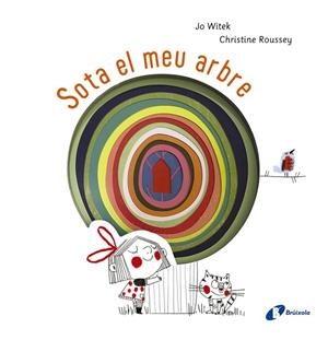 Sota el meu arbre | 9788499069715 | Witek, Jo | Librería Castillón - Comprar libros online Aragón, Barbastro