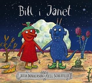 Bill i Janet | 9788499062792 | Donaldson, Julia | Librería Castillón - Comprar libros online Aragón, Barbastro