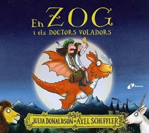 En Zog i els doctors voladors | 9788413490403 | Donaldson, Julia | Librería Castillón - Comprar libros online Aragón, Barbastro