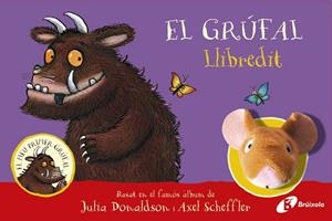 El grúfal! Llibredit | 9788413492056 | Donaldson, Julia | Librería Castillón - Comprar libros online Aragón, Barbastro