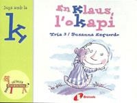 En Klaus, l'okapi (k) | 9788483041963 | Esquerdo i Todó, Susanna | Librería Castillón - Comprar libros online Aragón, Barbastro