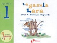 La gasela Lara (l) | 9788483041970 | Esquerdo i Todó, Susanna | Librería Castillón - Comprar libros online Aragón, Barbastro