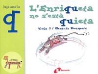 L'Enriqueta no s'està quieta (q) | 9788483042021 | Doumerc, Beatriz | Librería Castillón - Comprar libros online Aragón, Barbastro
