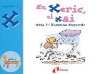 En Xeric, el xai (x) | 9788483042076 | Esquerdo i Todó, Susanna | Librería Castillón - Comprar libros online Aragón, Barbastro