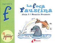 La foca Faustina (f) | 9788483041901 | Doumerc, Beatriz | Librería Castillón - Comprar libros online Aragón, Barbastro