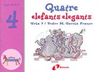 Quatre elefants elegants | 9788483041550 | García Franco, Pedro María | Librería Castillón - Comprar libros online Aragón, Barbastro