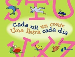 S-Z Cada nit un conte Una lletra cada dia | 9788499061160 | Doumerc, Beatriz | Librería Castillón - Comprar libros online Aragón, Barbastro