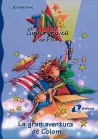 La gran aventura de Colom | 9788483048375 | KNISTER | Librería Castillón - Comprar libros online Aragón, Barbastro