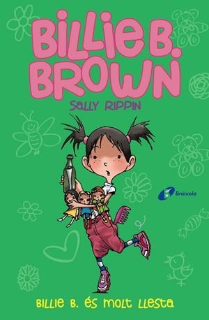 Billie B. Brown, 3. Billie B. és molt llesta | 9788499069890 | Rippin, Sally | Librería Castillón - Comprar libros online Aragón, Barbastro