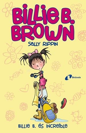 Billie B. Brown, 8. Billie B. és increïble | 9788413490397 | Rippin, Sally | Librería Castillón - Comprar libros online Aragón, Barbastro