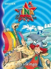 Tina Superbruixa i els víkings | 9788483048368 | KNISTER | Librería Castillón - Comprar libros online Aragón, Barbastro