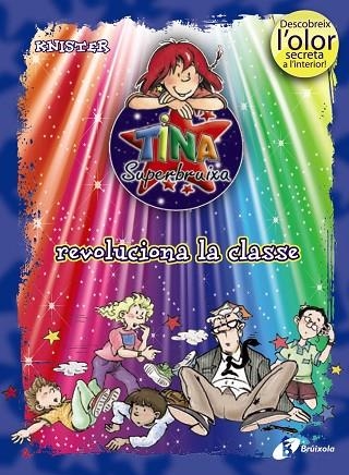 Tina Superbruixa revoluciona la classe (ed. COLOR) | 9788499061405 | KNISTER | Librería Castillón - Comprar libros online Aragón, Barbastro