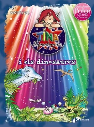 Tina Superbruixa i els dinosaures (ed. COLOR) | 9788499066202 | KNISTER | Librería Castillón - Comprar libros online Aragón, Barbastro