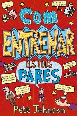 Com entrenar els teus pares | 9788413490823 | Johnson, Pete | Librería Castillón - Comprar libros online Aragón, Barbastro