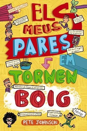 Els meus pares em tornen boig | 9788413491707 | Johnson, Pete | Librería Castillón - Comprar libros online Aragón, Barbastro