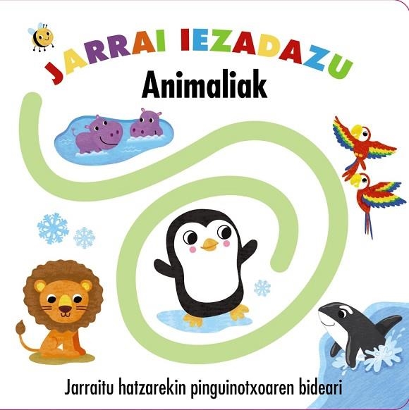 Jarrai eizadazu. Animaliak | 9788469620465 | Vv. Aa. | Librería Castillón - Comprar libros online Aragón, Barbastro