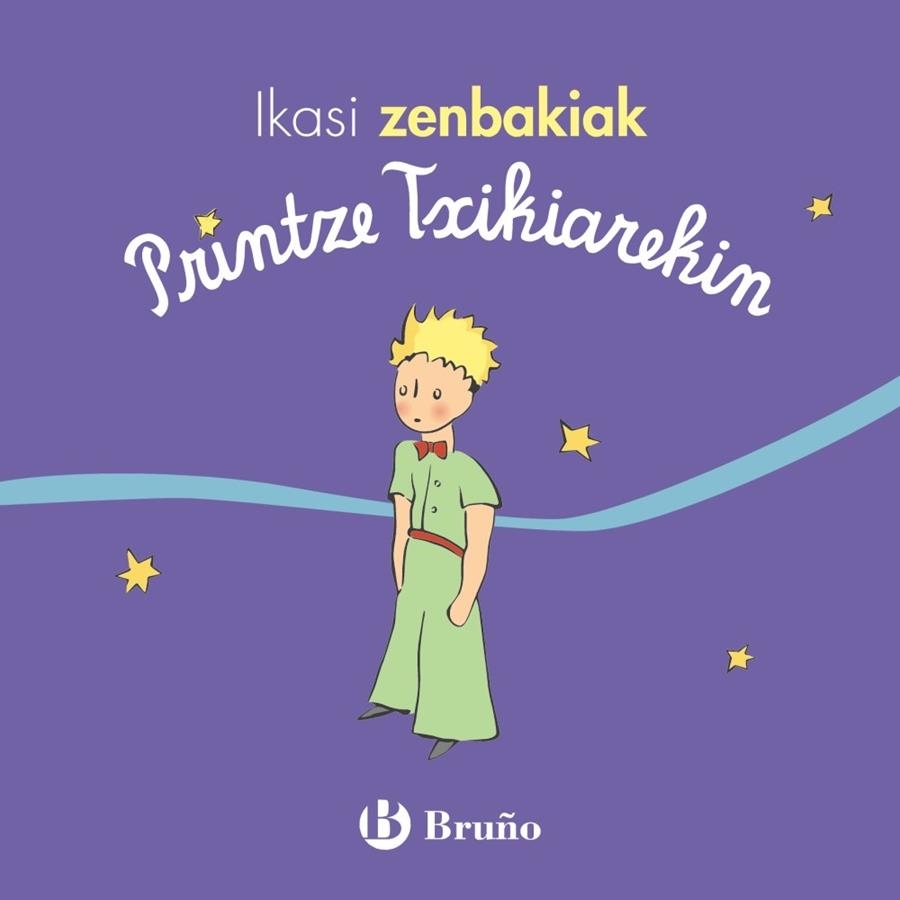 Ikasi zenbakiak Printze txikiarekin | 9788469624739 | de Saint-Exupéry, Antoine | Librería Castillón - Comprar libros online Aragón, Barbastro