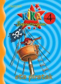 Kika Supersorgina eta piratak | 9788421682357 | KNISTER | Librería Castillón - Comprar libros online Aragón, Barbastro