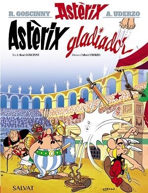 Astèrix gladiador | 9788469602843 | Goscinny, René | Librería Castillón - Comprar libros online Aragón, Barbastro