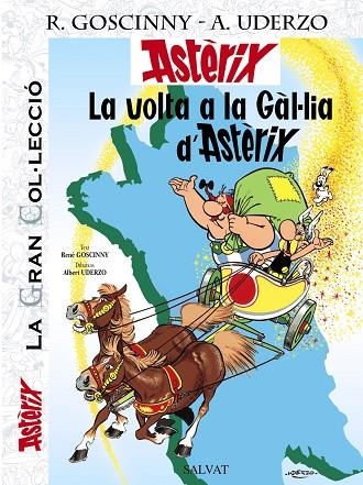 La volta a la Gàl.lia d' Astèrix. La Gran Col.lecció | 9788421687345 | Goscinny, René | Librería Castillón - Comprar libros online Aragón, Barbastro
