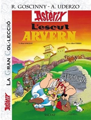 L'escut arvern. La Gran Col.lecció | 9788421689615 | Goscinny, René | Librería Castillón - Comprar libros online Aragón, Barbastro