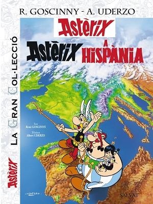 Astèrix a Hispània. La Gran Col.lecció | 9788421678008 | Goscinny, René | Librería Castillón - Comprar libros online Aragón, Barbastro