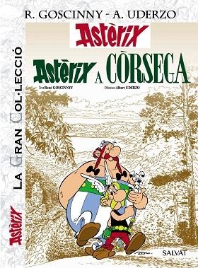 Astèrix a Còrsega. La Gran Col.lecció | 9788469626207 | Goscinny, René | Librería Castillón - Comprar libros online Aragón, Barbastro
