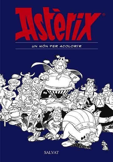 Astèrix. Un món per acolorir | 9788469606476 | Goscinny, René | Librería Castillón - Comprar libros online Aragón, Barbastro
