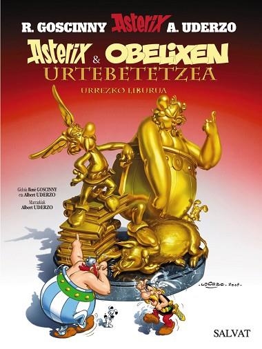 Asterix eta Obelixen urtebetetzea. Urrezko liburua | 9788421683965 | Goscinny, René / Uderzo, Albert | Librería Castillón - Comprar libros online Aragón, Barbastro