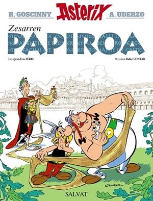 Zesarren papiroa | 9788469604700 | Goscinny, René / Ferri, Jean-Yves | Librería Castillón - Comprar libros online Aragón, Barbastro