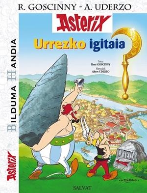 Urrezko igitaia. Bilduma Handia, 2 | 9788421688571 | Goscinny, René | Librería Castillón - Comprar libros online Aragón, Barbastro
