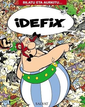 Bilatu eta aurkitu... Idefix | 9788421686256 | Goscinny, René | Librería Castillón - Comprar libros online Aragón, Barbastro