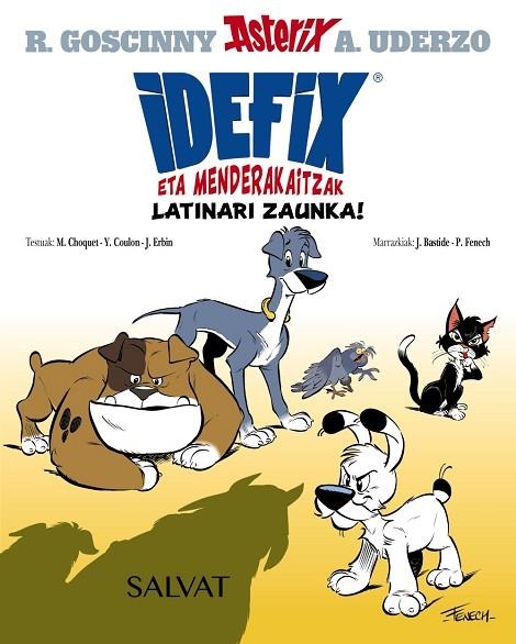 Idefix eta menderakaitzak, 1. Latinari zaunka! | 9788469669679 | Goscinny, René / Coulon, Yves / Choquet, Matthieu / Erbin, Jérôme | Librería Castillón - Comprar libros online Aragón, Barbastro