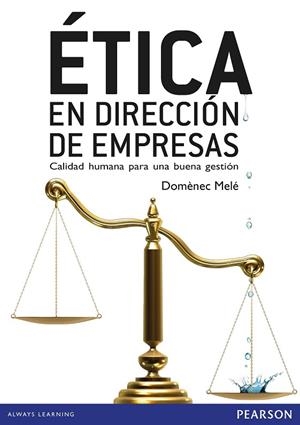 ÉTICA EN DIRECCIÓN DE EMPRESAS | 9788490355022 | Melé, Domènec | Librería Castillón - Comprar libros online Aragón, Barbastro