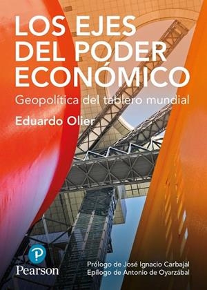 LOS EJES DEL PODER ECONÓMICO | 9788490355046 | Olier Arenas, Eduardo | Librería Castillón - Comprar libros online Aragón, Barbastro