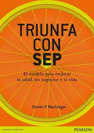 TRIUNFA CON SEP | 9788420564586 | MacGregor, Steven | Librería Castillón - Comprar libros online Aragón, Barbastro