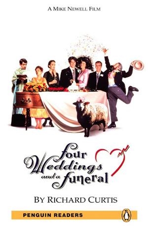 Penguin Readers 5: Four Weddings and a Funeral Book and MP3 Pack | 9781408276334 | Curtis, Richard | Librería Castillón - Comprar libros online Aragón, Barbastro