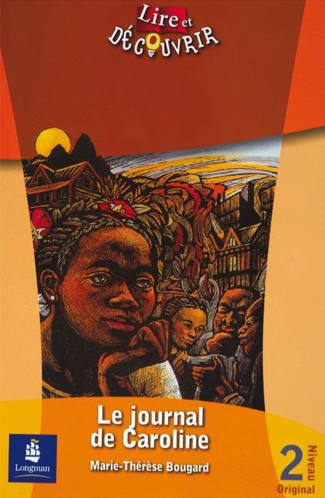 L&D 2 LE JOURNAL DE CAROLINE | 9788420538709 | Arnaudiès, Brigitte | Librería Castillón - Comprar libros online Aragón, Barbastro