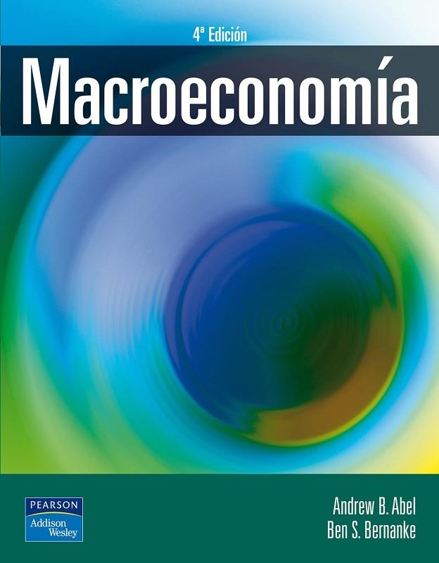 MACROECONOMÍA | 9788478290635 | Abel, Andrew B. / Bernanke, Ben S. | Librería Castillón - Comprar libros online Aragón, Barbastro