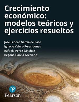 CRECIMIENTO ECONÓMICO: MODELOS TEÓRICOS Y EJERCICI | 9788490355091 | Valero Perandones, Ignacio / Perez Sanchez, Rafaela Maria / Garcia Greciano, Begoña / Garcia de Paso | Librería Castillón - Comprar libros online Aragón, Barbastro