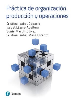PRÁCTICA DE ORGANIZACIÓN, PRODUCCIÓN Y OPERACIONES | 9788490356050 | Martín Gómez, Sonia | Librería Castillón - Comprar libros online Aragón, Barbastro