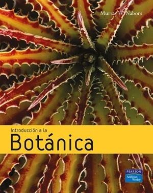 INTRODUCCIÓN A LA BOTÁNICA | 9788478290734 | Nabors, Murria W. | Librería Castillón - Comprar libros online Aragón, Barbastro