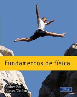 Fundamentos de física | 9788478291250 | Rex, Andrew / Wolfson, Richard | Librería Castillón - Comprar libros online Aragón, Barbastro